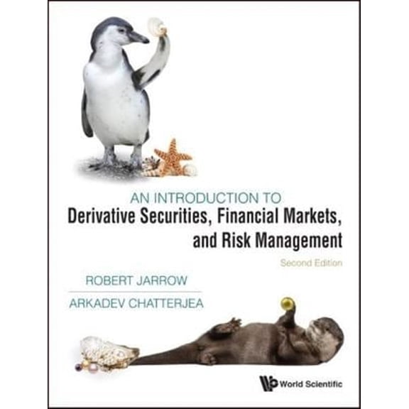 Pre-Owned Introduction to Derivative Securities, Financial Markets, and Risk Management, an (Second Edition) (Paperback) 194465965X 9781944659653