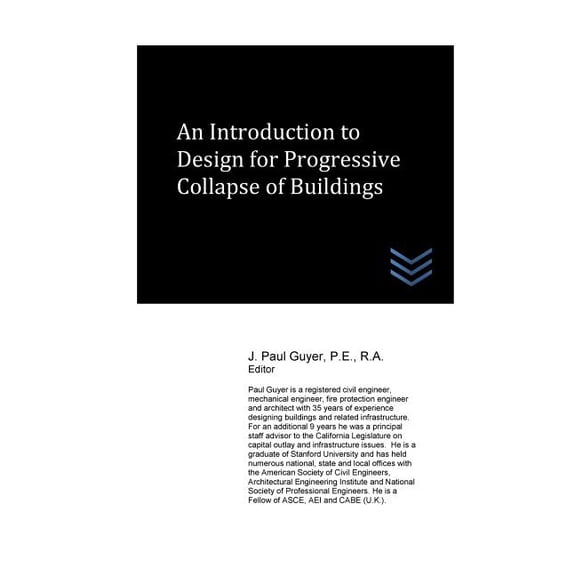 Structural Engineering: An Introduction to Design for Progressive Collapse of Buildings (Paperback)