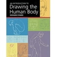 thumbnail image 1 of Pre-Owned An Introduction to Drawing the Human Body (Paperback) 1844486095 9781844486090, 1 of 1