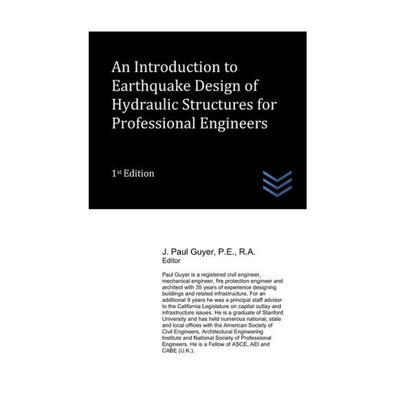 Water Resources Engineering An Introduction to Earthquake Design of Hydraulic Structures for Professional Engineers, (Paperback)