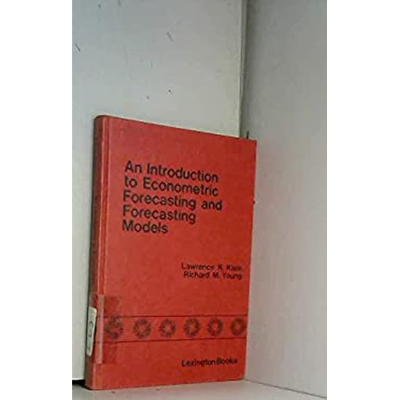 Pre-Owned Introduction to Econometric Forecasting and Forecasting Models (Wharton economic studies series) Hardcover