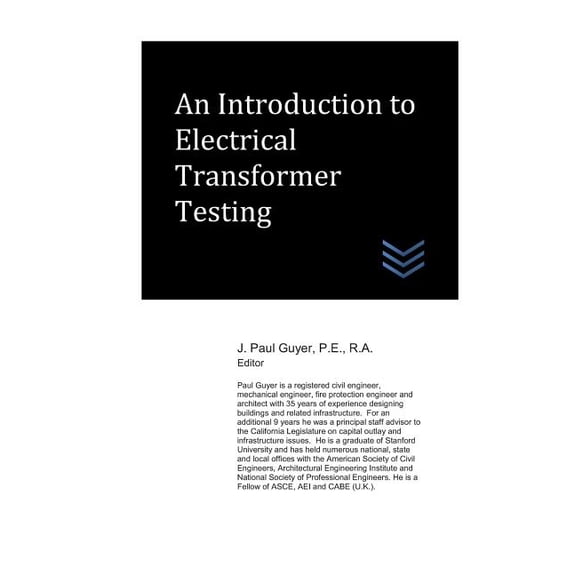 Electric Power Generation and Distribution: An Introduction to Electrical Transformer Testing (Paperback)