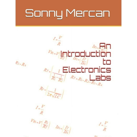 An Introduction to Electronics Labs, (Paperback)