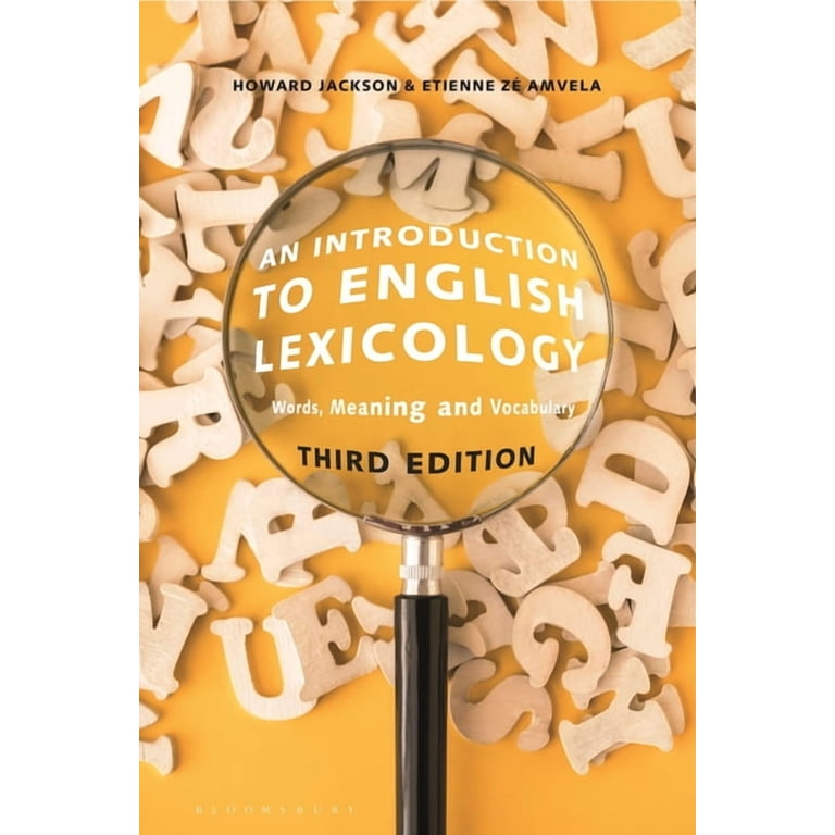 An Introduction to English Lexicology: Words, Meaning and