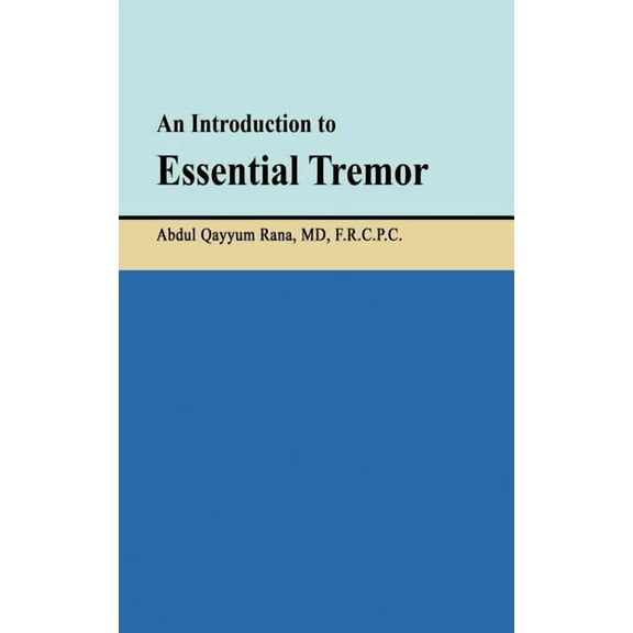 An Introduction to Essential Tremor (Paperback)