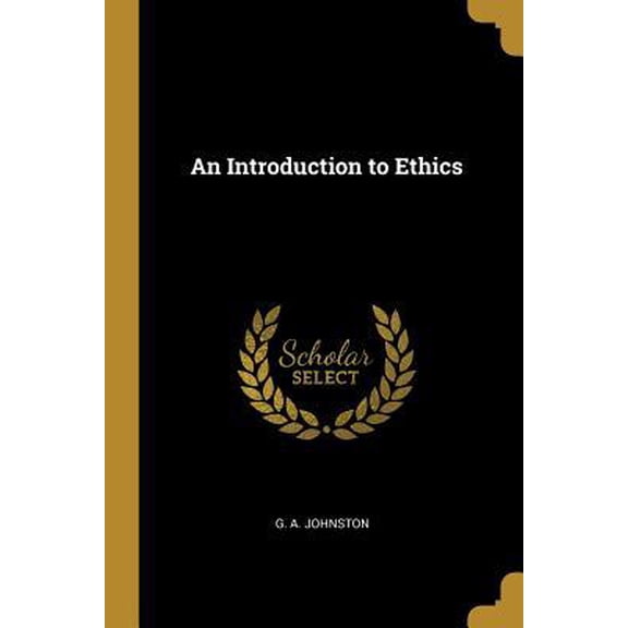 An Introduction to Ethics Paperback