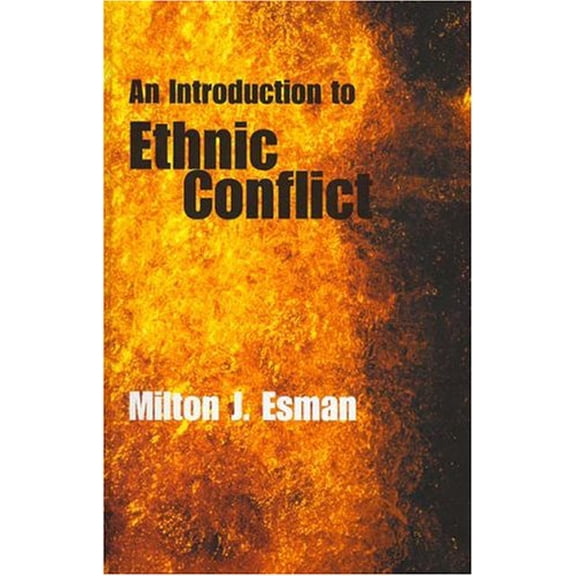 Pre-Owned An Introduction to Ethnic Conflict Paperback