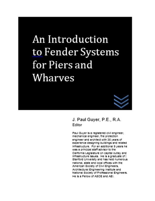 An Introduction to Fender Systems for Piers and Wharves (Paperback ...
