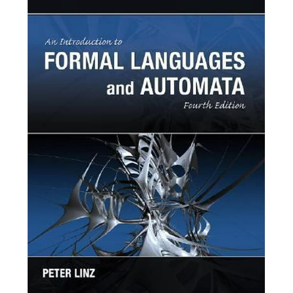 Pre-Owned An Introduction to Formal Language and Automata (Hardcover) 0763737984 9780763737986