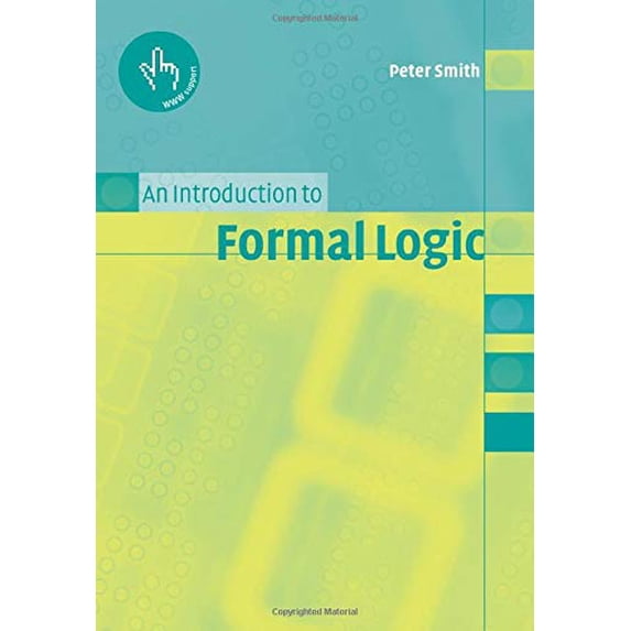 Pre-Owned An Introduction to Formal Logic (Paperback) 0521008042 9780521008044