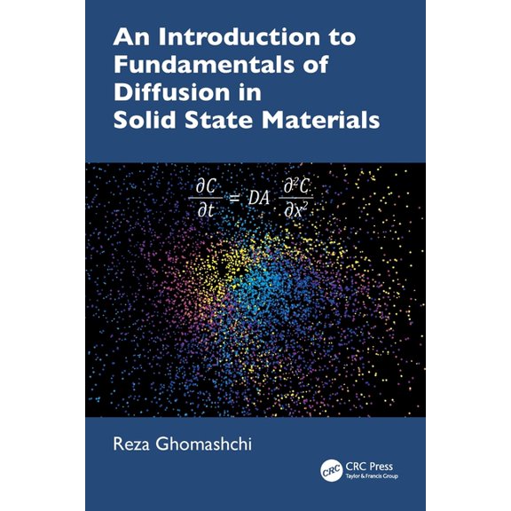An Introduction to Fundamentals of Diffusion in Solid State Materials, (Paperback)