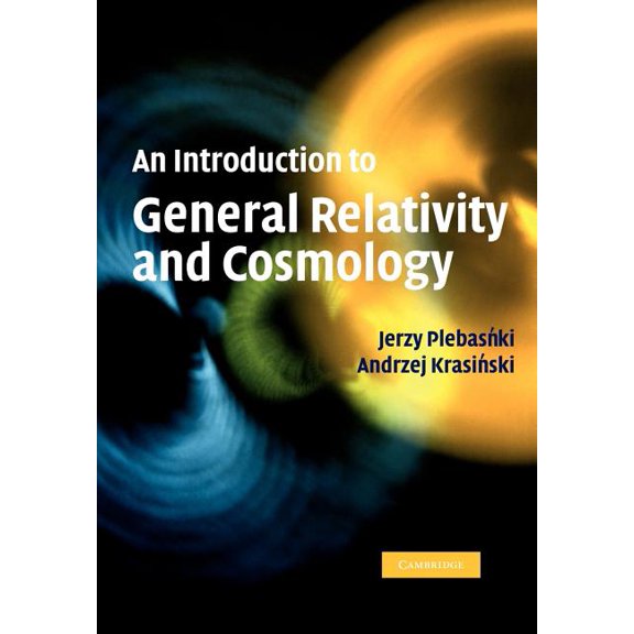 An Introduction to General Relativity and Cosmology, (Paperback)