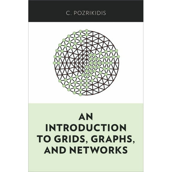 An Introduction to Grids, Graphs, and Networks, (Hardcover)