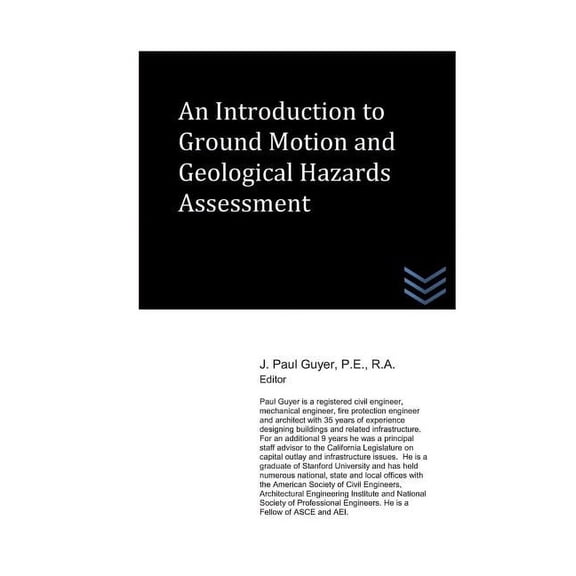 An Introduction to Ground Motion and Geological Hazards Assessment, (Paperback)