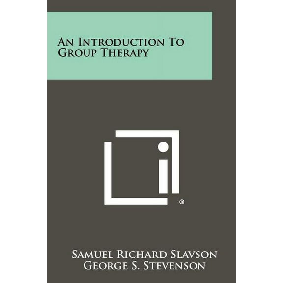 An Introduction to Group Therapy (Paperback)
