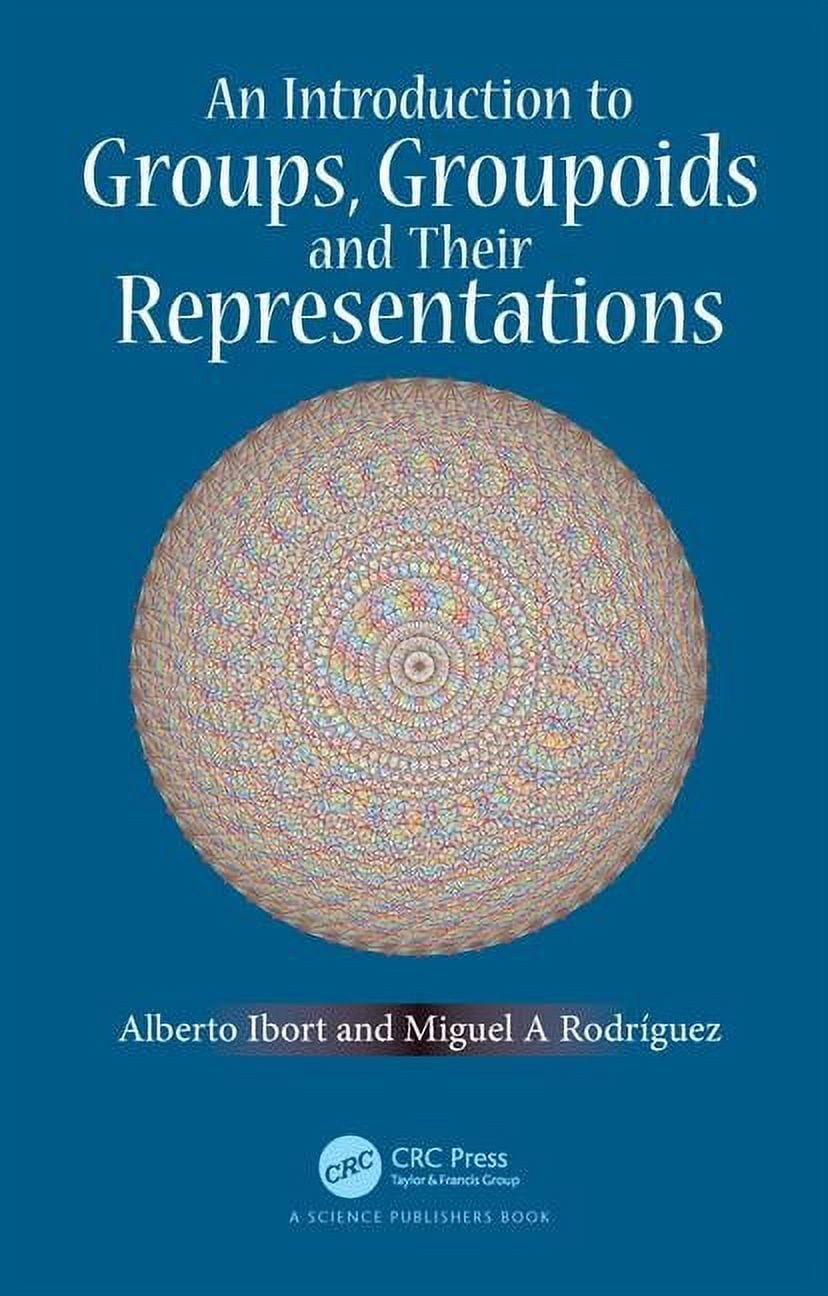 Groupoids Covers An Introduction to Groups, Groupoids and Their Representations ...