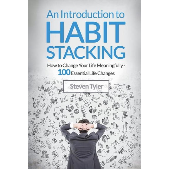 An Introduction to Habit Stacking (Paperback)