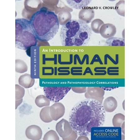 Pre-Owned An Introduction to Human Disease: Pathology and Pathophysiology Correlations: . (Paperback) 1449665594 9781449665593