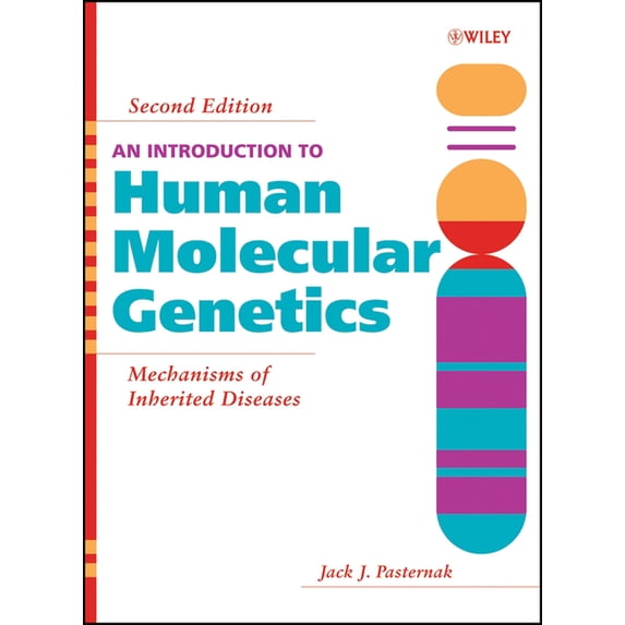 An Introduction to Human Molecular Genetics: Mechanisms of Inherited Diseases, (Hardcover)