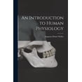 thumbnail image 1 of An Introduction to Human Physiology (Paperback), 1 of 1