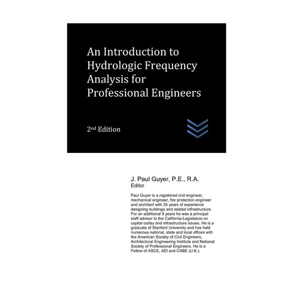 An Introduction to Hydrologic Frequency Analysis for Professional Engineers (Paperback)