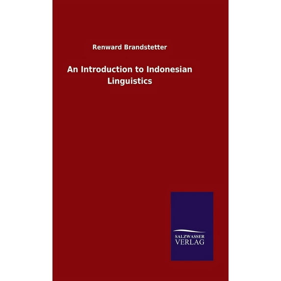 An Introduction to Indonesian Linguistics (Hardcover)