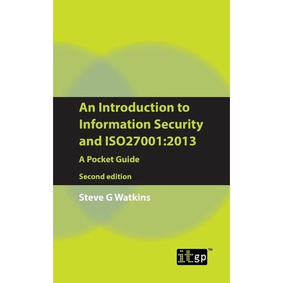 An Introduction to Information Security and ISO27001, (Paperback)