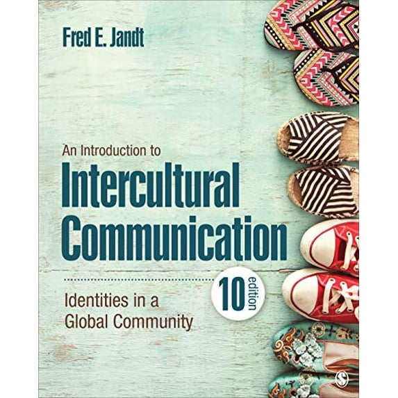Pre-Owned An Introduction to Intercultural Communication: Identities in a Global Community, 9781544383866, 154438386X, Paperback, 10 edition