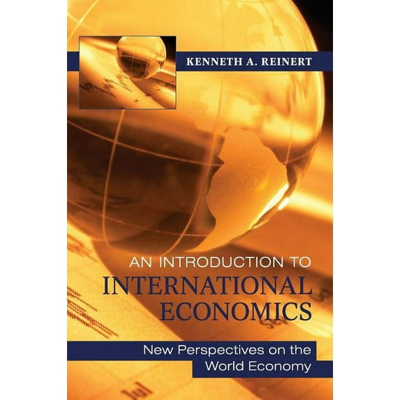 An Introduction to International Economics Hardcover Edition - Revised