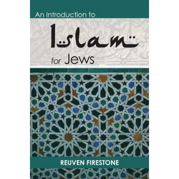 Pre-Owned An Introduction to Islam for Jews (Paperback) 0827608640 9780827608641