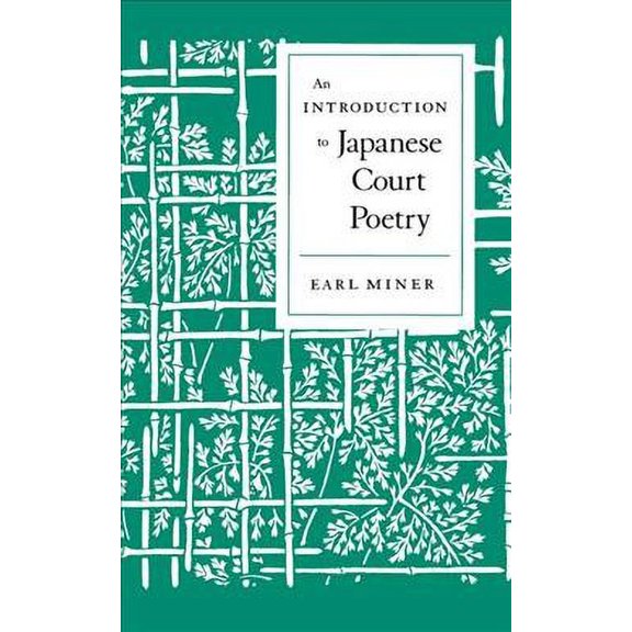 An Introduction to Japanese Court Poetry (Paperback)