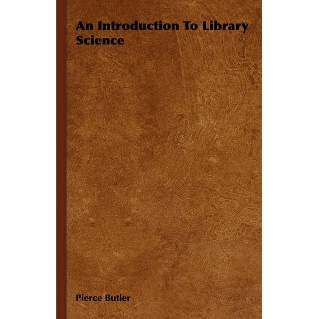 An Introduction to Library Science, (Paperback)