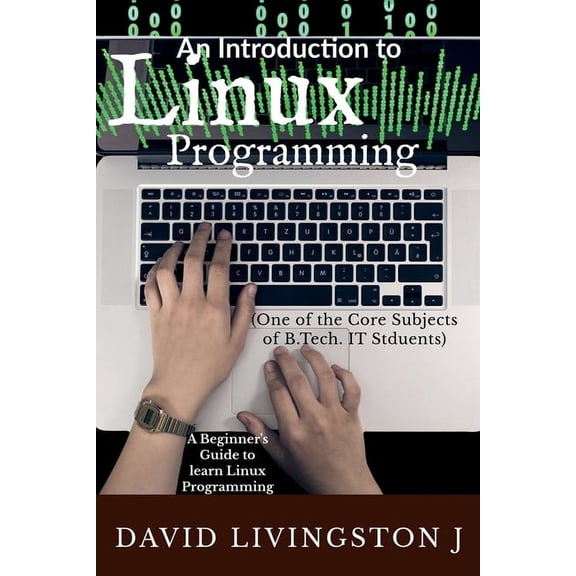 An Introduction to Linux Programming, (Paperback)