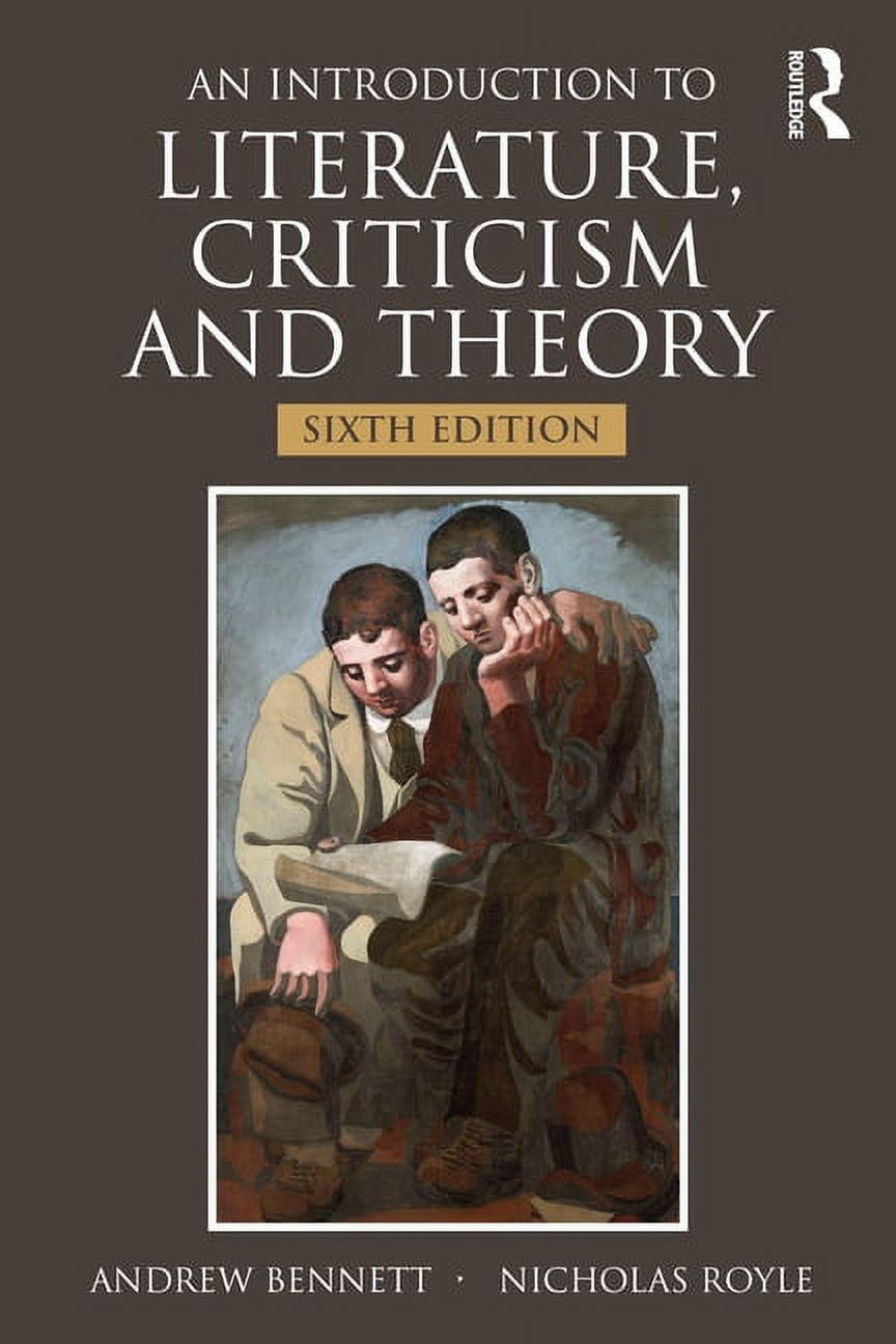 An Introduction to Literature, Criticism and Theory, (Paperback