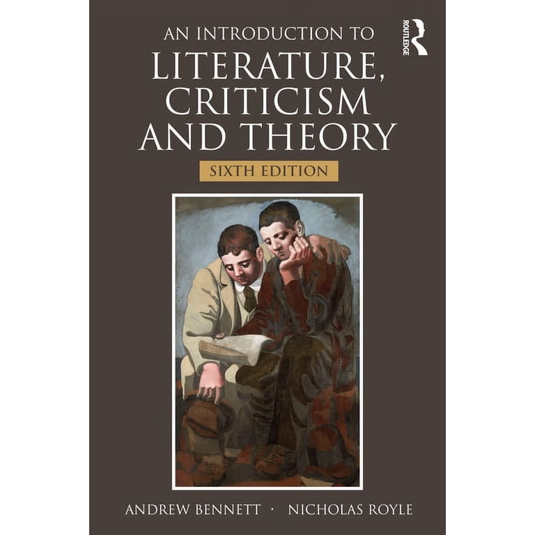 An Introduction to Literature, Criticism and Theory, (Paperback