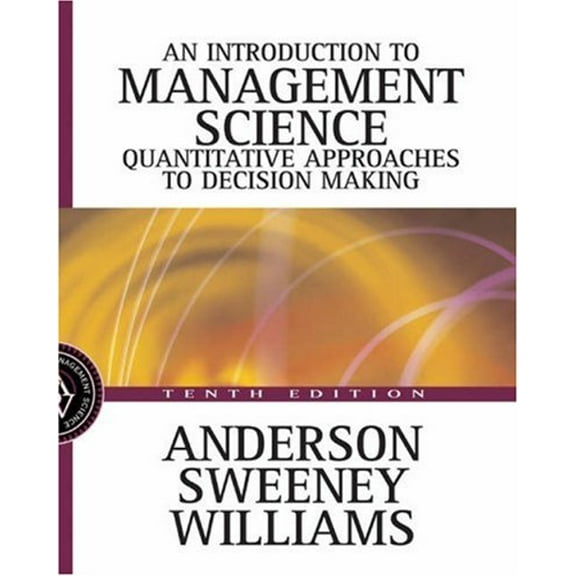 Pre-Owned An Introduction to Management Science : Quantitative Approaches to Decision Making (Hardcover) 9780324145632