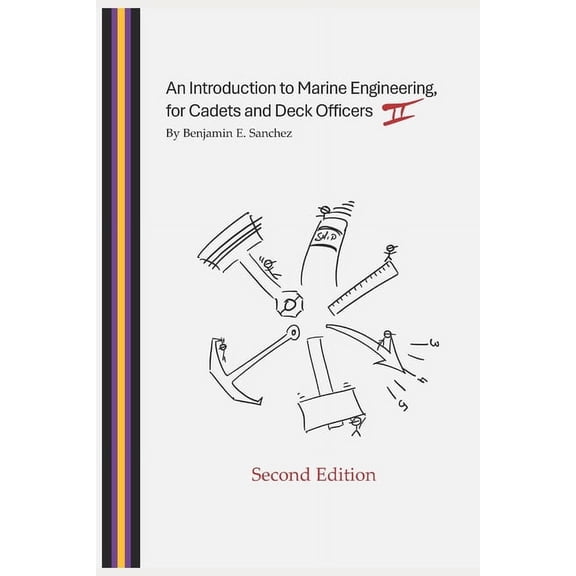 An Introduction to Marine Engineering, for Cadets and Deck Officers - Second Edition, (Paperback)