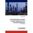 thumbnail image 1 of An Introduction to Mass Transfer Operations for Chemical Engineers (Paperback), 1 of 1