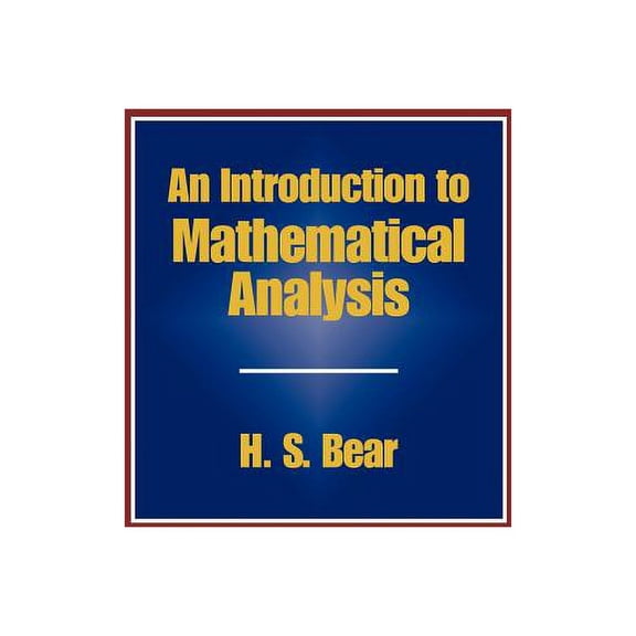 An Introduction to Mathematical Analysis (Paperback)
