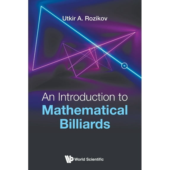 An Introduction to Mathematical Billiards, (Paperback)