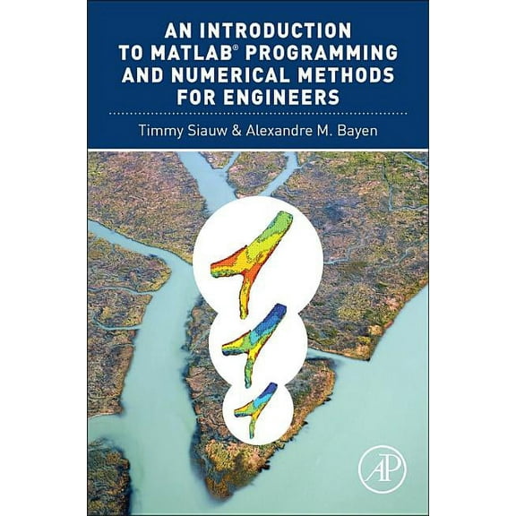 An Introduction to Matlab(r) Programming and Numerical Methods for Engineers, (Paperback)