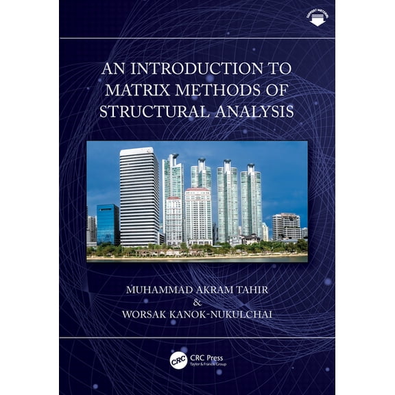 An Introduction to Matrix Methods of Structural Analysis, (Hardcover)