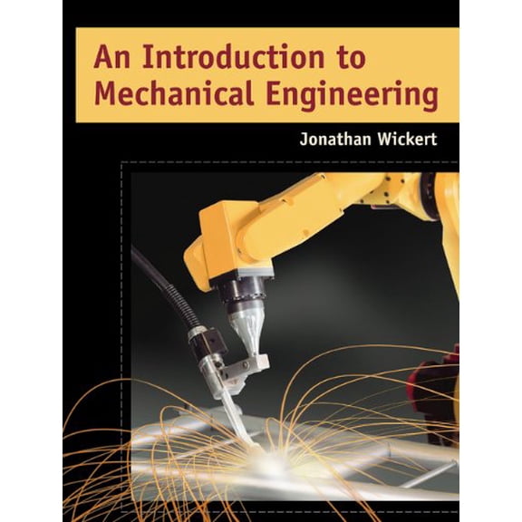 Pre-Owned An Introduction to Mechanical Engineering, 9780534391324, 053439132X, Hardcover, 1 edition