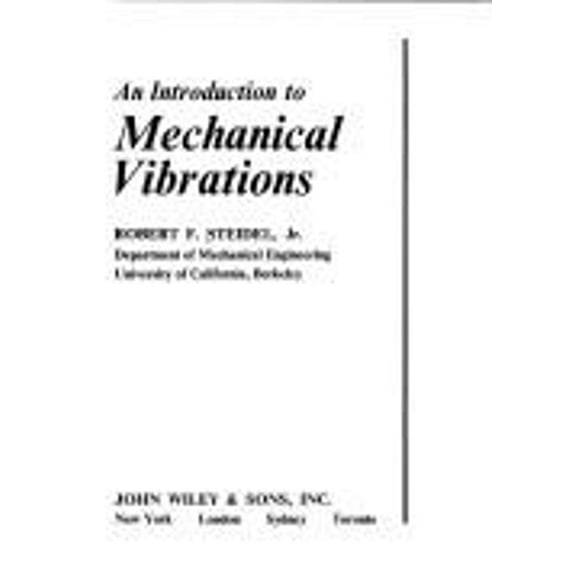Pre-Owned An Introduction to Mechanical Vibrations (Paperback) 0471820911 9780471820918