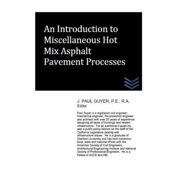Street and Highway Engineering: An Introduction to Miscellaneous Hot Mix Asphalt Pavement Processes (Paperback)
