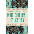 thumbnail image 1 of Pre-Owned Introduction to Multicultural Education: From Theory to Practice (Paperback) 1607096846 9781607096849, 1 of 1