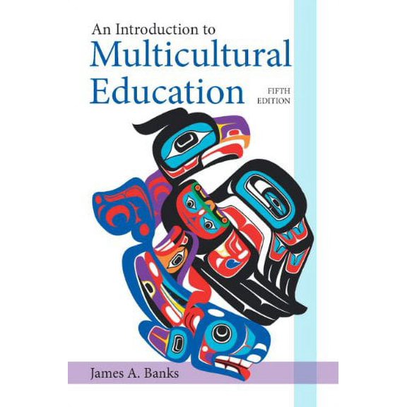Pre-Owned An Introduction to Multicultural Education (5th Edition) (Paperback) 0132696339 9780132696333