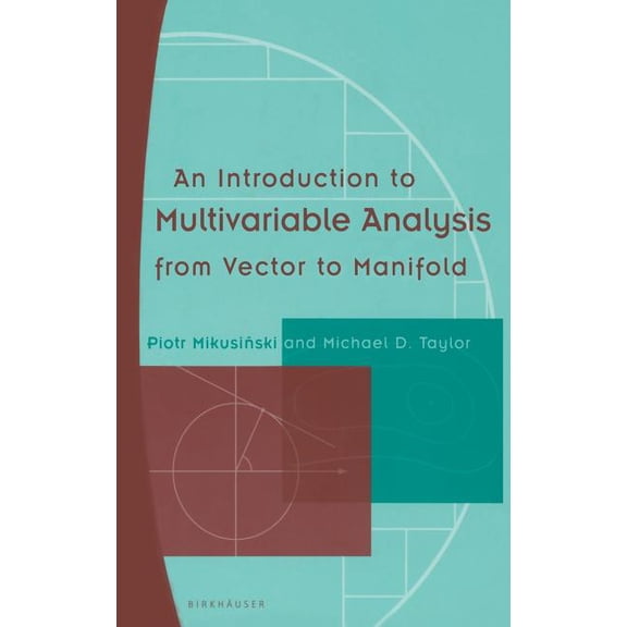 An Introduction to Multivariable Analysis from Vector to Manifold, (Hardcover)