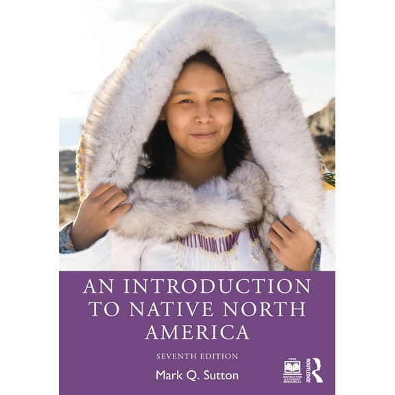 An Introduction to Native North America, (Paperback)