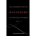 thumbnail image 1 of Pre-Owned An Introduction to Nietzsche as Political Thinker: The Perfect Nihilist 0521427215 (Paperback - Used), 1 of 1